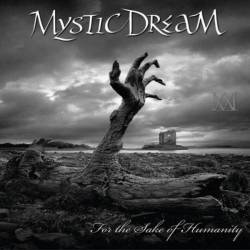 Mystic Dream : For the Sake of Humanity